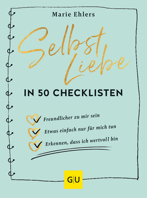 Buchcover Selbstliebe in 50 Checklisten | Marie Ehlers | EAN 9783833887666 | ISBN 3-8338-8766-4 | ISBN 978-3-8338-8766-6