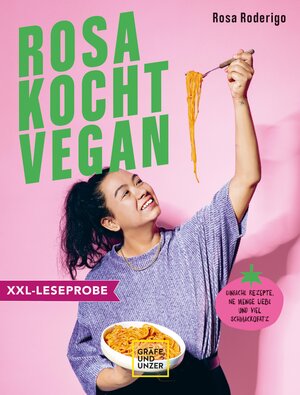Buchcover XXL-Leseprobe: Rosa kocht vegan | Rosa Roderigo | EAN 9783833888717 | ISBN 3-8338-8871-7 | ISBN 978-3-8338-8871-7