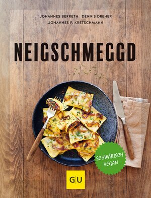 Buchcover Neigschmeggd | Johannes Berreth | EAN 9783833889325 | ISBN 3-8338-8932-2 | ISBN 978-3-8338-8932-5