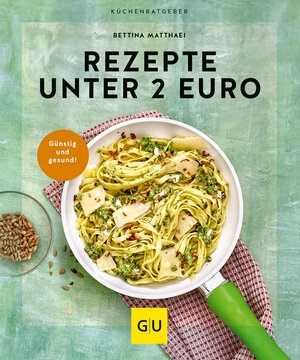 Buchcover Rezepte unter 2 Euro | Bettina Matthaei | EAN 9783833889868 | ISBN 3-8338-8986-1 | ISBN 978-3-8338-8986-8