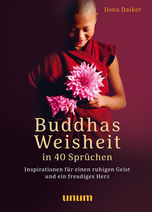 Buchcover Buddhas Weisheit in 40 Sprüchen | Ilona Daiker | EAN 9783833890093 | ISBN 3-8338-9009-6 | ISBN 978-3-8338-9009-3