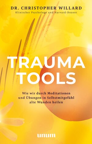 Buchcover Trauma Tools | Dr. Christopher Willard | EAN 9783833890185 | ISBN 3-8338-9018-5 | ISBN 978-3-8338-9018-5