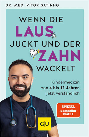 Buchcover Wenn die Laus juckt und der Zahn wackelt | Vitor Gatinho | EAN 9783833890727 | ISBN 3-8338-9072-X | ISBN 978-3-8338-9072-7