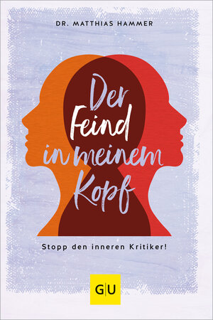 Buchcover Der Feind in meinem Kopf | Matthias Hammer | EAN 9783833891793 | ISBN 3-8338-9179-3 | ISBN 978-3-8338-9179-3