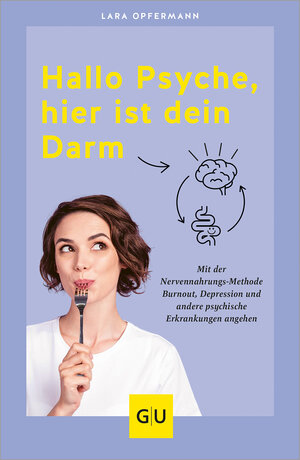 Buchcover Hallo Psyche, hier ist dein Darm | Lara Opfermann | EAN 9783833891809 | ISBN 3-8338-9180-7 | ISBN 978-3-8338-9180-9