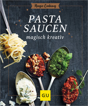 Buchcover Pastasaucen magisch kreativ | Hildegard Möller | EAN 9783833893667 | ISBN 3-8338-9366-4 | ISBN 978-3-8338-9366-7