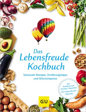 Buchcover Das Lebensfreude-Kochbuch  | EAN 9783833894398 | ISBN 3-8338-9439-3 | ISBN 978-3-8338-9439-8