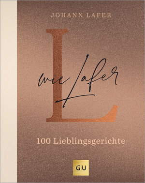Buchcover L wie Lafer | Johann Lafer | EAN 9783833895715 | ISBN 3-8338-9571-3 | ISBN 978-3-8338-9571-5