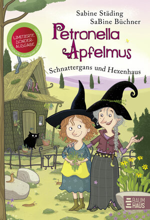 Buchcover Petronella Apfelmus - Schnattergans und Hexenhaus (Limitierte Sonderausgabe) | Sabine Städing | EAN 9783833908521 | ISBN 3-8339-0852-1 | ISBN 978-3-8339-0852-1