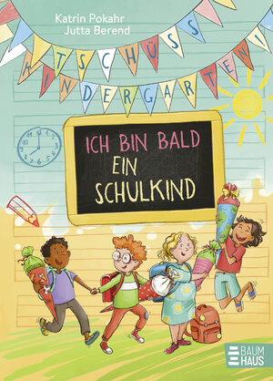Buchcover Tschüss, Kindergarten! Ich bin bald ein Schulkind | Katrin Pokahr | EAN 9783833908699 | ISBN 3-8339-0869-6 | ISBN 978-3-8339-0869-9