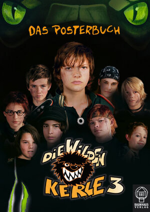 Wilde Kerle 3- Das Posterbuch