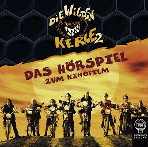 Die Wilden Kerle 2 - Das Original-Hörspiel zum Kinofilm, 1 Audio-CD