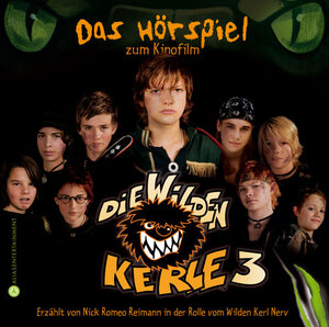 Die Wilden Kerle 3, Das Original-Hörspiel zum Kinofilm, 1 Audio-CD