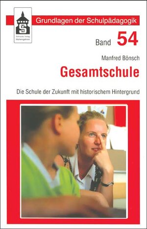 Buchcover Gesamtschule | Manfred Bönsch | EAN 9783834000477 | ISBN 3-8340-0047-7 | ISBN 978-3-8340-0047-7