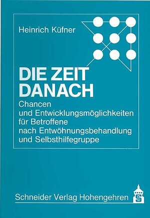 Buchcover Die Zeit danach | Heinrich Küfner | EAN 9783834001108 | ISBN 3-8340-0110-4 | ISBN 978-3-8340-0110-8