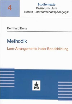 Buchcover Methodik | Bernhard Bonz | EAN 9783834001115 | ISBN 3-8340-0111-2 | ISBN 978-3-8340-0111-5