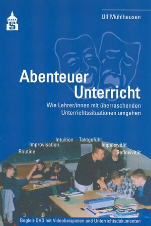 Buchcover Abenteuer Unterricht | Ulf Mühlhausen | EAN 9783834001924 | ISBN 3-8340-0192-9 | ISBN 978-3-8340-0192-4