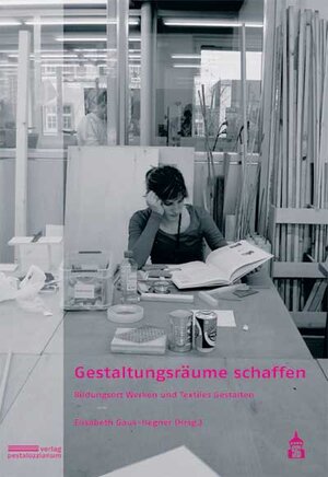Buchcover Gestaltungsräume schaffen  | EAN 9783834003065 | ISBN 3-8340-0306-9 | ISBN 978-3-8340-0306-5