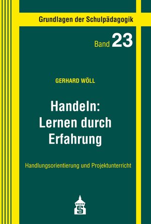 Buchcover Handeln. Lernen durch Erfahrung | Gerhard Wöll | EAN 9783834009340 | ISBN 3-8340-0934-2 | ISBN 978-3-8340-0934-0