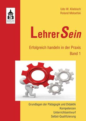 Buchcover LehrerSein | Udo W. Kliebisch | EAN 9783834009715 | ISBN 3-8340-0971-7 | ISBN 978-3-8340-0971-5