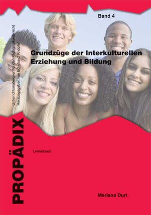 Buchcover Grundzüge der Interkulturellen Erziehung und Bildung | Mariana Durt | EAN 9783834010469 | ISBN 3-8340-1046-4 | ISBN 978-3-8340-1046-9