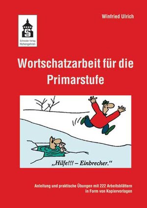 Buchcover Wortschatzarbeit für die Primarstufe | Winfried Ulrich | EAN 9783834012685 | ISBN 3-8340-1268-8 | ISBN 978-3-8340-1268-5