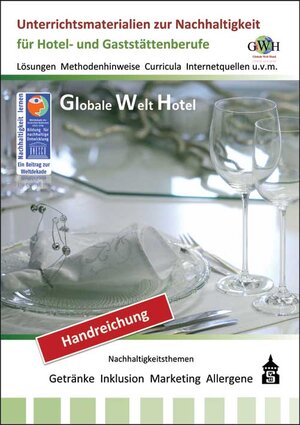 Buchcover Globale Welt Hotel - Handreichung für den Unterricht | Corinna Rohmann | EAN 9783834013057 | ISBN 3-8340-1305-6 | ISBN 978-3-8340-1305-7
