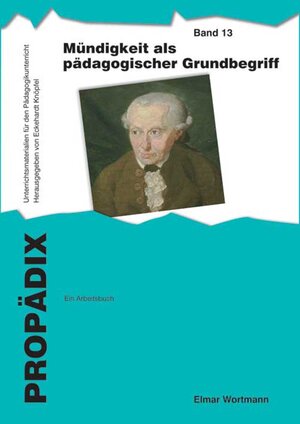 Buchcover Mündigkeit als pädagogischer Grundbegriff: ein Arbeitsbuch | Elmar Wortmann | EAN 9783834013606 | ISBN 3-8340-1360-9 | ISBN 978-3-8340-1360-6