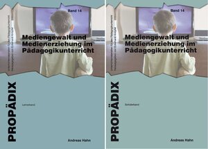 Buchcover Mediengewalt und Medienerziehung im Pädagogikunterricht | Andreas Hahn | EAN 9783834015112 | ISBN 3-8340-1511-3 | ISBN 978-3-8340-1511-2