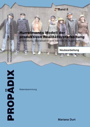 Buchcover Hurrelmanns Modell der produktiven Realitätsverarbeitung | Mariana Durt | EAN 9783834015648 | ISBN 3-8340-1564-4 | ISBN 978-3-8340-1564-8