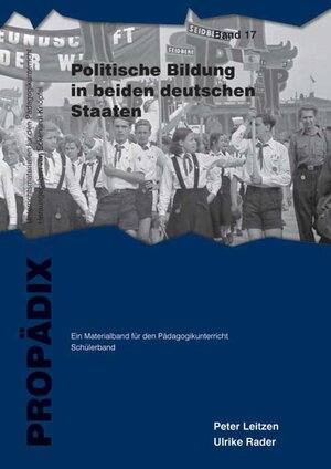 Buchcover Politische Bildung in beiden deutschen Staaten | Peter Leitzen | EAN 9783834015778 | ISBN 3-8340-1577-6 | ISBN 978-3-8340-1577-8