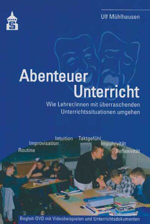 Buchcover Abenteuer Unterricht | Ulf Mühlhausen | EAN 9783834015969 | ISBN 3-8340-1596-2 | ISBN 978-3-8340-1596-9
