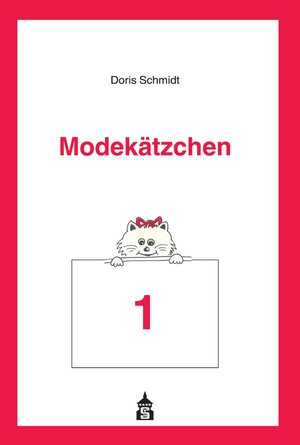 Buchcover Modekätzchen | Doris Schmidt | EAN 9783834019974 | ISBN 3-8340-1997-6 | ISBN 978-3-8340-1997-4