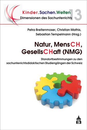 Buchcover Natur, MensCH, GesellsCHaft (NMG)  | EAN 9783834020765 | ISBN 3-8340-2076-1 | ISBN 978-3-8340-2076-5