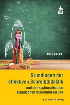 Buchcover Grundlagen der effektiven Schreibdidaktik | Maik Philipp | EAN 9783834020796 | ISBN 3-8340-2079-6 | ISBN 978-3-8340-2079-6