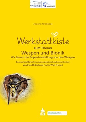 Buchcover Werkstattkiste zum Thema Wespen und Bionik | Joanna Großkopf | EAN 9783834021397 | ISBN 3-8340-2139-3 | ISBN 978-3-8340-2139-7