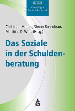 Buchcover Das Soziale in der Schuldenberatung  | EAN 9783834021885 | ISBN 3-8340-2188-1 | ISBN 978-3-8340-2188-5