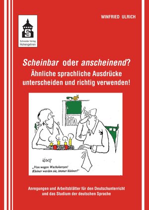 Buchcover Scheinbar oder anscheinend? | Winfried Ulrich | EAN 9783834022240 | ISBN 3-8340-2224-1 | ISBN 978-3-8340-2224-0