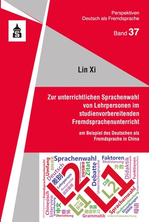 Buchcover Zur unterrichtlichen Sprachenwahl von Lehrpersonen im studienvorbereitenden Fremdsprachenunterricht | Lin Xi | EAN 9783834022288 | ISBN 3-8340-2228-4 | ISBN 978-3-8340-2228-8