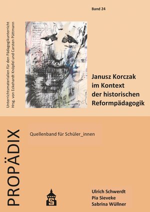 Buchcover Janusz Korczak im Kontext der historischen Reformpädagogik | Ulrich Schwerdt | EAN 9783834022301 | ISBN 3-8340-2230-6 | ISBN 978-3-8340-2230-1