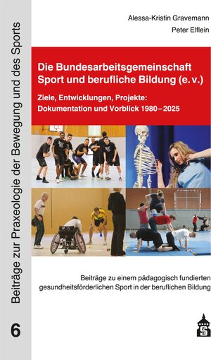 Buchcover Die Bundesarbeitsgemeinschaft Sport und berufliche Bildung (e.V.) | Alessa-Kristin Gravemann | EAN 9783834022325 | ISBN 3-8340-2232-2 | ISBN 978-3-8340-2232-5