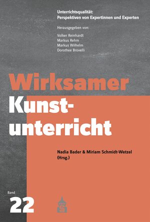 Buchcover Wirksamer Kunstunterricht  | EAN 9783834022530 | ISBN 3-8340-2253-5 | ISBN 978-3-8340-2253-0