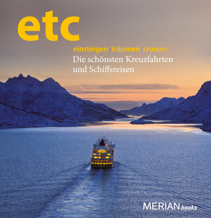 Buchcover etc einsteigen  träumen  cruisen -  Die schönsten Kreuzfahrten und Schiffsreisen | Astrid Jürgens | EAN 9783834214409 | ISBN 3-8342-1440-X | ISBN 978-3-8342-1440-9