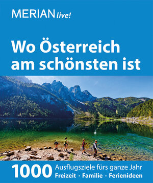 Buchcover MERIAN live! Reiseführer Wo Österreich am schönsten ist | Birgit Chlupacek | EAN 9783834221926 | ISBN 3-8342-2192-9 | ISBN 978-3-8342-2192-6