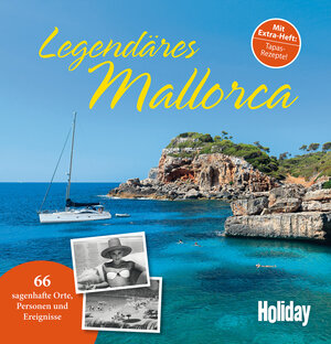 Buchcover HOLIDAY Reisebuch: Legendäres Mallorca | Axel Nowak | EAN 9783834224835 | ISBN 3-8342-2483-9 | ISBN 978-3-8342-2483-5