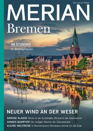 Buchcover MERIAN Magazin Bremen 07/21  | EAN 9783834233042 | ISBN 3-8342-3304-8 | ISBN 978-3-8342-3304-2