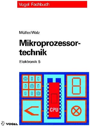 Buchcover Mikroprozessortechnik | Helmut Müller | EAN 9783834330239 | ISBN 3-8343-3023-X | ISBN 978-3-8343-3023-9