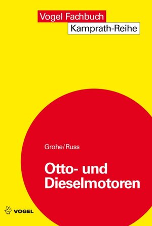 Buchcover Otto- und Dieselmotoren | Heinz Grohe | EAN 9783834330789 | ISBN 3-8343-3078-7 | ISBN 978-3-8343-3078-9