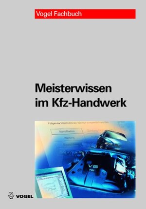 Buchcover Meisterwissen im Kfz-Handwerk | Ralf Deußen | EAN 9783834331038 | ISBN 3-8343-3103-1 | ISBN 978-3-8343-3103-8