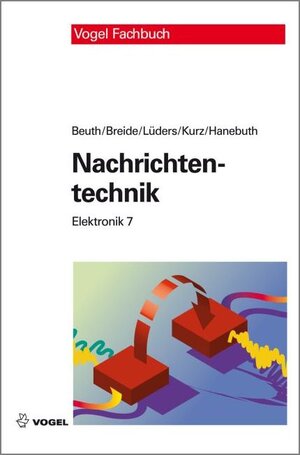 Buchcover Nachrichtentechnik | Klaus Beuth | EAN 9783834331083 | ISBN 3-8343-3108-2 | ISBN 978-3-8343-3108-3